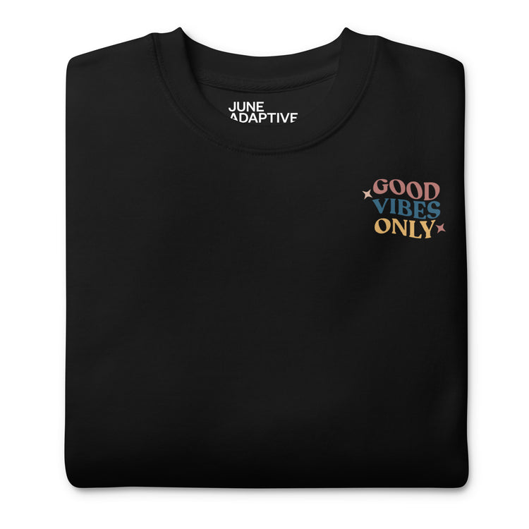 Front closeup of Black Crewneck Sweatshirt with "Good vibes Only" design, promoting mental health.