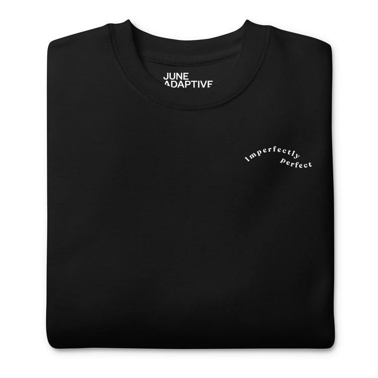 Imperfectly Perfect - Gender Neutral Crewneck Sweatshirt