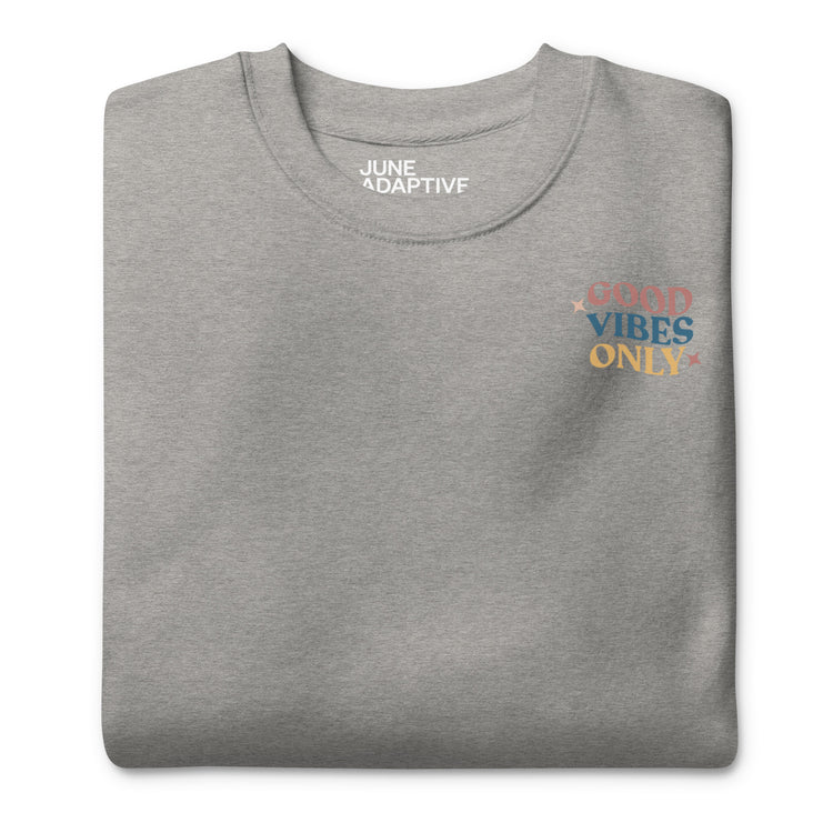 Front closeup of Grey Crewneck Sweatshirt with "Good vibes only" design, promoting mental health.