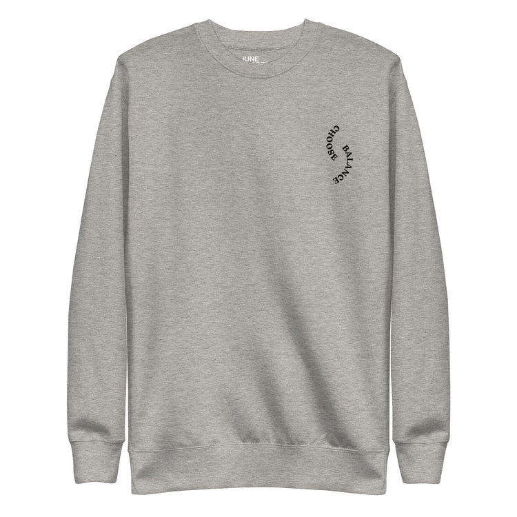 Choose Balance - Gender Neutral Sweatshirt