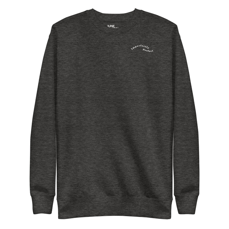 Imperfectly Perfect - Gender Neutral Crewneck Sweatshirt