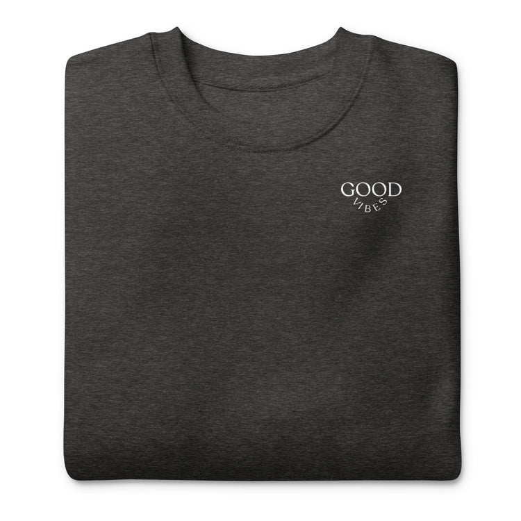 Good Vibes - Gender Neutral Crewneck Sweatshirt