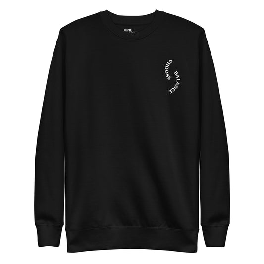 Black Crewneck Sweatshirt that helps with mental health "Choose Balance".
